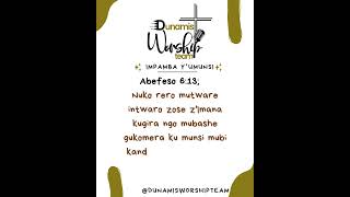 Mutware intwaro zImana🙌🙏 DunamisWorshipTeam✨ImanaYacuTuyifiteyeIkizere💪 [upl. by Atteiram116]