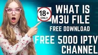 What is m3u file free iptv how to use m3u file free iptv m3u file download [upl. by Llemor921]