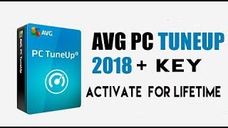 How to activate AVG PC Tuneup 2018 for Lifetime Latest update with Key [upl. by Nairam9]