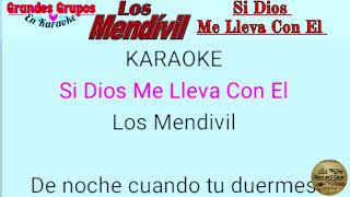 《Karaoke》quotSi Dios Me Lleva Con Elquot Los Mendivil [upl. by Griffiths]