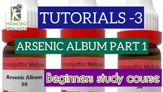 TUTORIALS3  STUDY OF MEDICINE  ARSENIC ALBUM  DR NEELAM AVTAR SINGH  Video 63 [upl. by Jacquelyn]