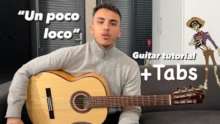 UN POCO LOCO  COCO Guitar tutorial [upl. by Nived]