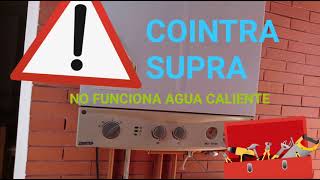 COINTRA SUPRA NO FUNCIONA AGUA CALIENTE [upl. by Bolger]