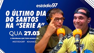 ESTÁDIO 97  270324  AO VIVO [upl. by Olmstead]