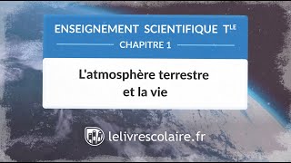 Latmosphère terrestre et la vie Enseignement scientifique Tle [upl. by Nibot984]