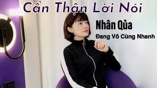 CẨN THẬN LỜI NÓI trong giai đoạn này [upl. by Ivanna]