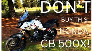 Honda CB500X Review Dont buy this one Try this instead [upl. by Guimond]