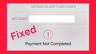 how to fix payment not completed app store ios 15 [upl. by Witha63]