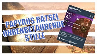 Assassins Creed Origins  Ohrenbetäubende Stille  Papyrus Rätsel  Gameplay Deutsch 60 Fps [upl. by Ppilihp]