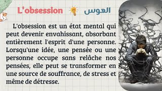 Maîtriser le français  Texte en français📝avec traduction en arabe🌍pour un apprentissage efficace📚✨ [upl. by Maharg]