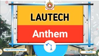 LAUTECH ANTHEM Official Lyrics Video [upl. by Nnylahs]