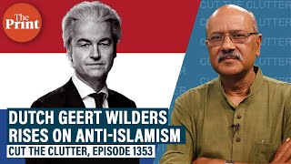 Geert Wilders rides antiIslamism to rise in Netherlands defines Europe’s new ‘populism’ [upl. by Silvester]