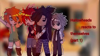 HallowHeads React to ThemSelves  AvA  my first GCRV  Part 1 [upl. by Minica]