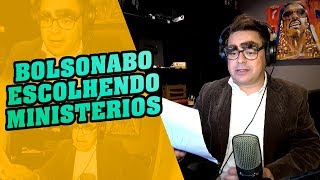 BOLSONABO ESCOLHE OS SEUS MINISTROS [upl. by Bruni]