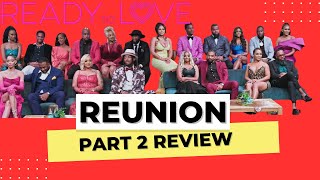 Recap Ready to Love S9E14 The Reunion part 2 [upl. by Oirom65]