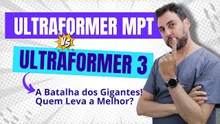 quotUltraformer MPT vs Ultraformer 3 A Batalha dos Gigantes Quem Leva a Melhorquot [upl. by Anahoj219]