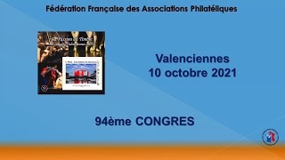 94e congrès FFAP  PhilaFrance Valenciennes 2021 [upl. by Bushey]