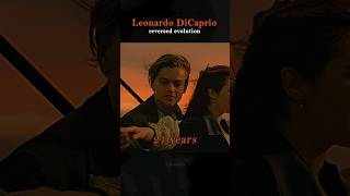 Leonardo DiCaprio REVERSED evolution 49  16 years ✨️ leonardodicaprio titanic actor evolution [upl. by Atinnor]