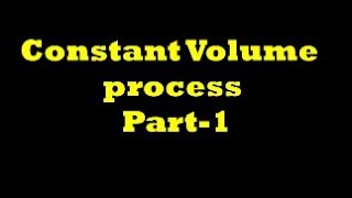 constant volume Process derivation  PKalaiyarasan [upl. by Selle]