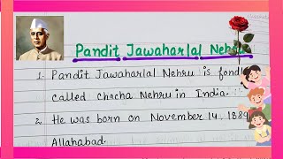 Speech on Pandit Jawaharlal Nehru  10 lines Essay on Pandit Nehru Jawaharlal Nehru in English [upl. by Yttik]