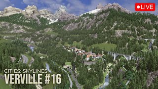 LIVE  Verville Gotthard  Cities Skylines Livestream 16 [upl. by Eggleston]