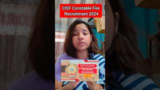 CISF Constable  Fire 102 Recruitment 2024 [upl. by Acinet]