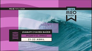 Liga MEO Surf 2023  Joaquim Chaves Saúde Porto Pro  Dia 2 [upl. by Edwards496]