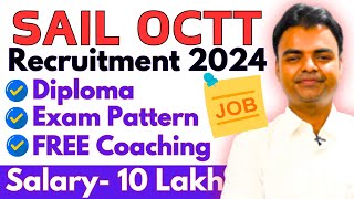 SAIL OCTT Recruitment 2024 SAIL OCTT Salary Structure Syllabus High Salary Govt Jobs After Diploma [upl. by Baryram]