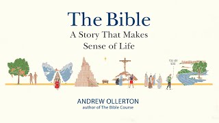 The Bible A story that makes sense of life [upl. by Sirraj303]