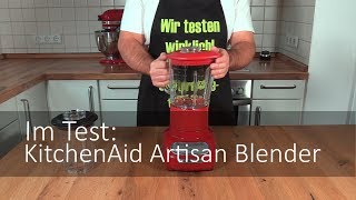 Der KitchenAid 5KSB5553 Artisan Blender im Test [upl. by Arela]