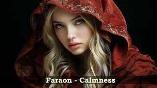 Faraon  Calmness [upl. by Mok]