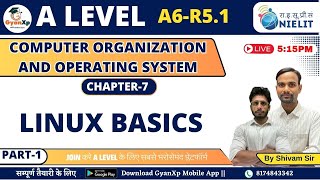 Chapter 7 Part1  Linux Basics A6R51  A Level  GyanXp [upl. by Ilhsa157]