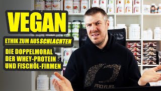 VEGAN  ETHIK ZUM AUSSCHLACHTEN  Die Doppelmoral der WheyProtein amp FischölFirmen  Ralf Sättele [upl. by Nosnehpets]