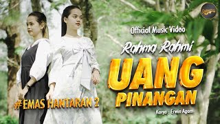 Rahma Rahmi  Uang Pinangan Official Music Video  Emas Hantaran 2 [upl. by Haidadej]