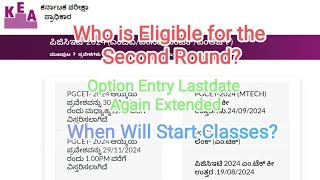 🚨 PGCET 2024 2nd Round Option Entry Extended and Eligibility For 2nd Round  College Start Date [upl. by Nospmis]