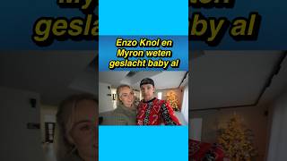 😳🤰 Enzo Knol en Myron weten geslacht baby al enzoknol myron zwanger vlog [upl. by Ebberta269]