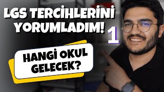 LGS Tercihlerini Yorumladım  Hangi Okul Gelecek [upl. by Asilet]