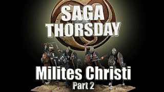 SAGA THORSDAY 86  Skraelings and Milites Christi Battle Board Tactics Part 2 [upl. by Yeargain534]