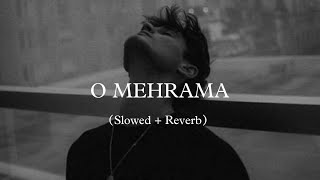 O Mehrama Slowed  Reverb  Santanu Song [upl. by Mark]