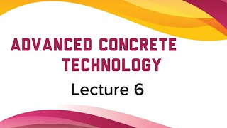 ADVANCED CONCRETE TECHNOLOGY LECTURE 6 TEST ON AGGREGATES MODULE 1 [upl. by Spearing]