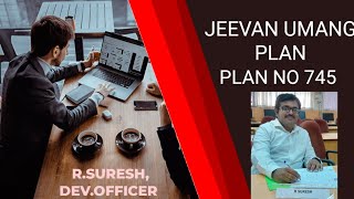 LICs JEEVAN UMANG PLAN 745 by RSURESH DO 9655421058 winnersteaminsurance4845 [upl. by Jeuz292]