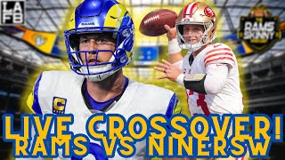 Niners Week Rams Vs 49ers LIVE Crossover Show  Two Injured Teams Meet [upl. by Noivaz]