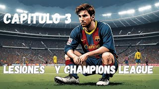 Messi y sus lesiones El fin de una era o el regreso triunfal en Champions League [upl. by Trista]