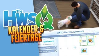 SIMS 4 HWSQ 💛 010 Kalender amp Feiertage [upl. by Tchao29]