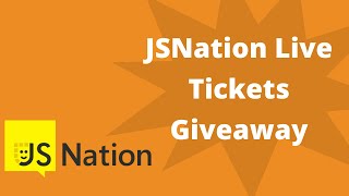 JSNation Live Tickets Giveaway [upl. by Borreri]