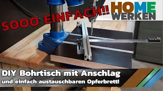 DIY Bohrtisch mit verstellbaren Anschlag für Tischbohrmaschine Standbohrmaschine in 4K UHD [upl. by Alihs]