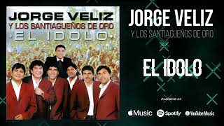 Jorge Veliz Enganchados Guarachas y Cumbias Santiagueñas │ El Ídolo Álbum Completo [upl. by Anelrats]