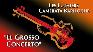 Les Luthiers  El Grosso Concerto · Show Completo · [upl. by Nnaesor640]