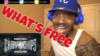 Meek Mill  Whats Free feat Rick Ross amp Jay Z  REACTION [upl. by Htiekram]