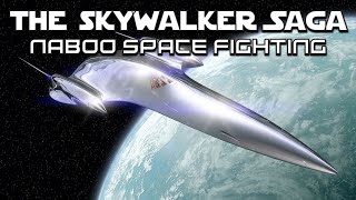 The Skywalker Saga  Trailing Sectors  Naboo Space  SPACE FIGHTING [upl. by Airual]